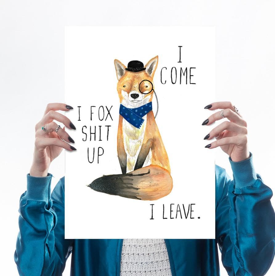 Fox Shit Up Art Humour Jolly Awesome for We Built This City 1