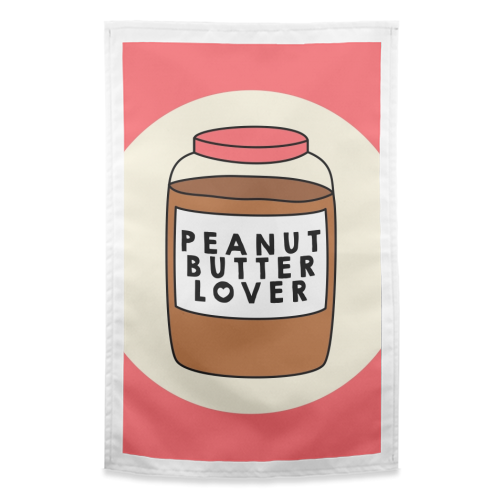 Peanut Butter Lover Tea Towel Kitchen Textiles - Teatowels Stephanie Komen for We Built This City 2